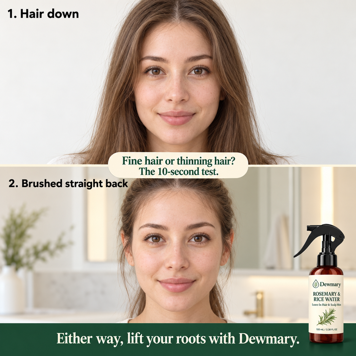 Fine hair or thinning hair? The 10-second test: wear your hair down, then brush it straight back. Either way, lift your roots with Dewmary.